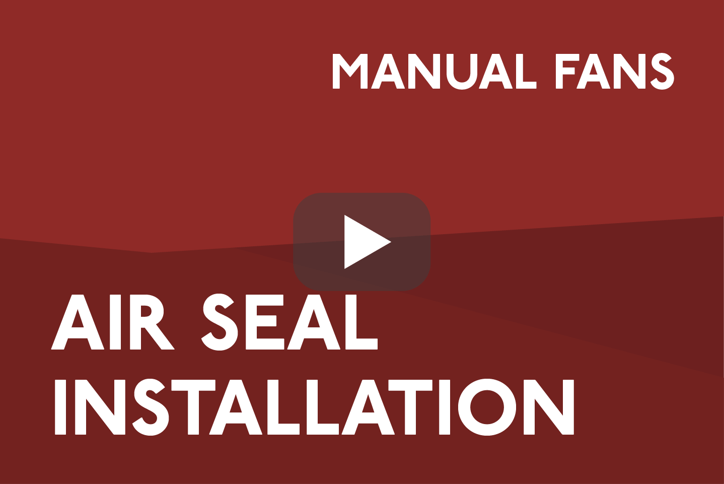 Air Seal Installation