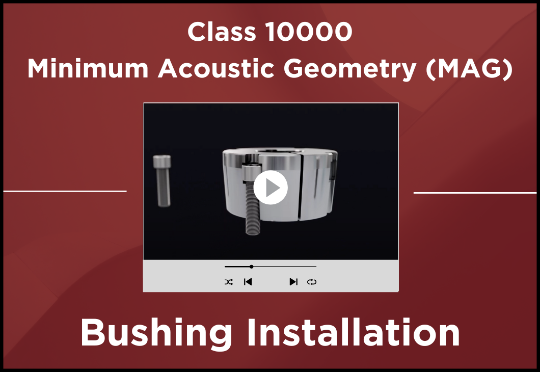 10k MAG Bushing Installation